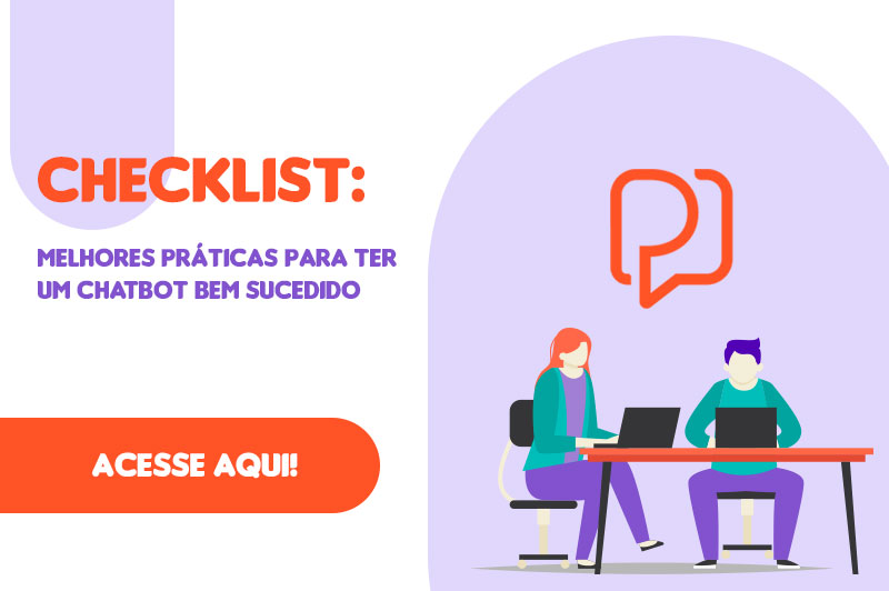 Checklist: Melhores Práticas Para Ter Um Chatbot Bem Sucedido