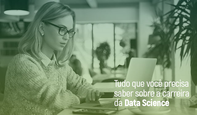 Banner de blog sobre Tudo que você precisa saber sobre data science